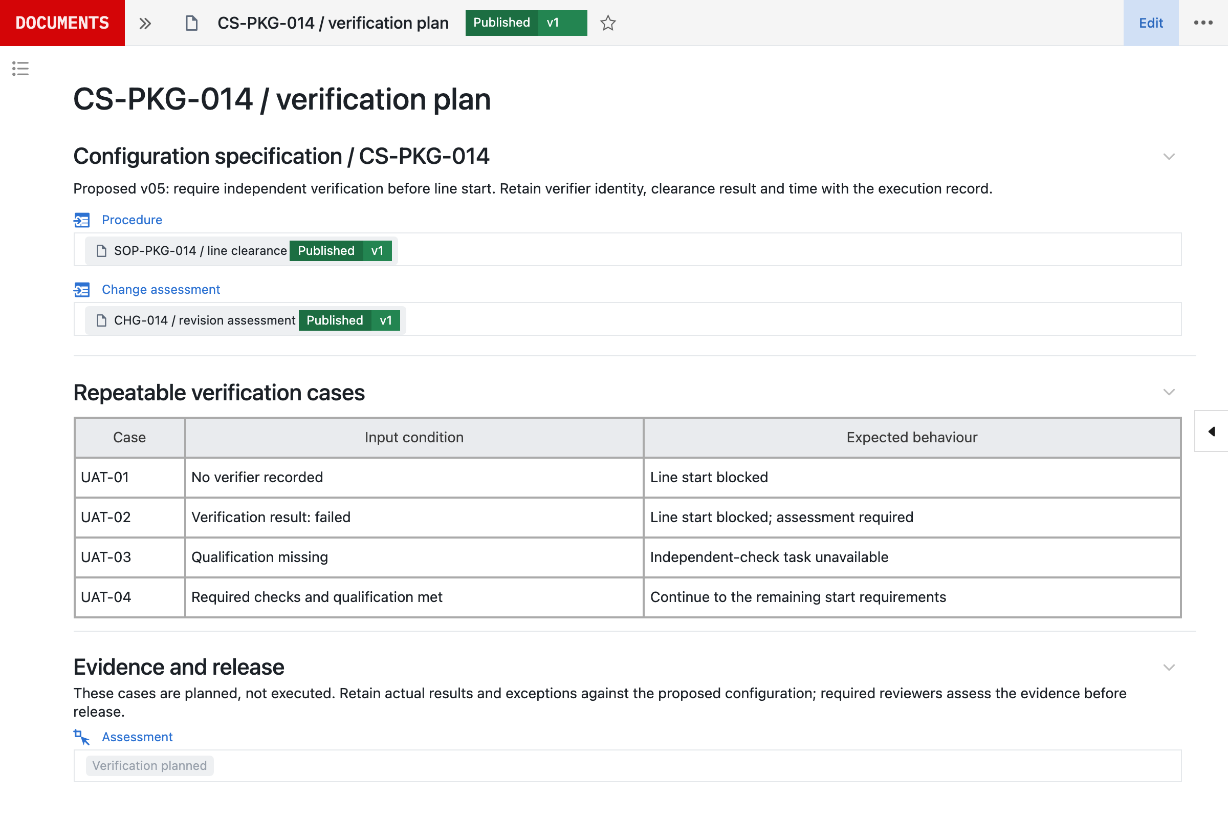 Current Seal configuration specification linked to the procedure, change and planned verification cases